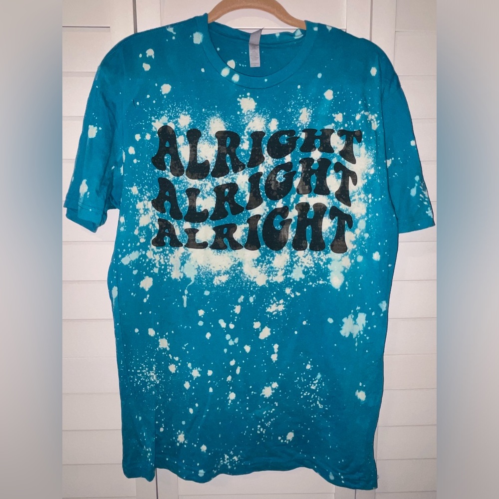 Matthew McConaughey Catchphrase T-Shirt